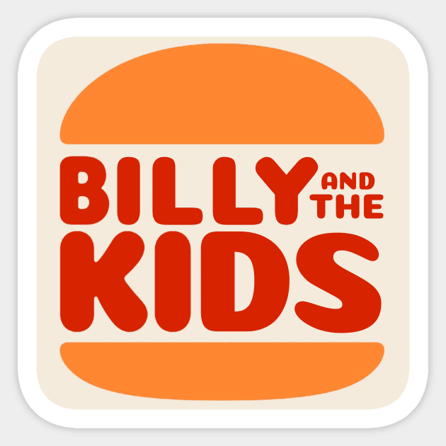 Billy and the Kids Sticker by Trigger413